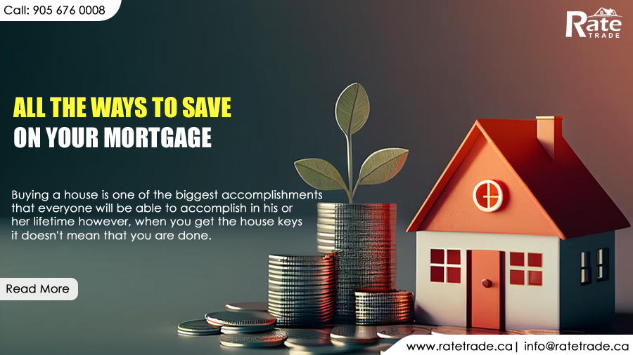 All the Ways to Save on Your Mortgage