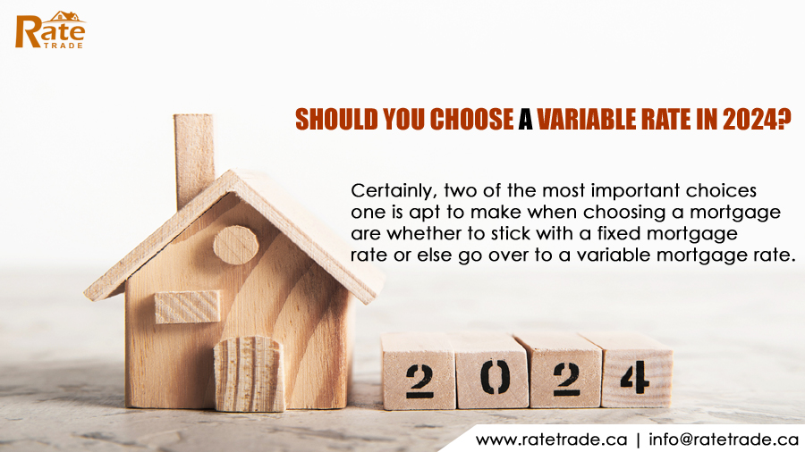 Should You Choose a Variable Rate in 2024?